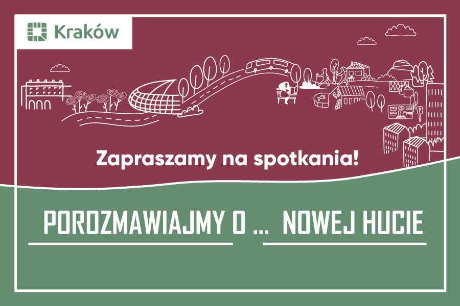 Dołącz do spotkania i porozmawiaj o Nowej Hucie